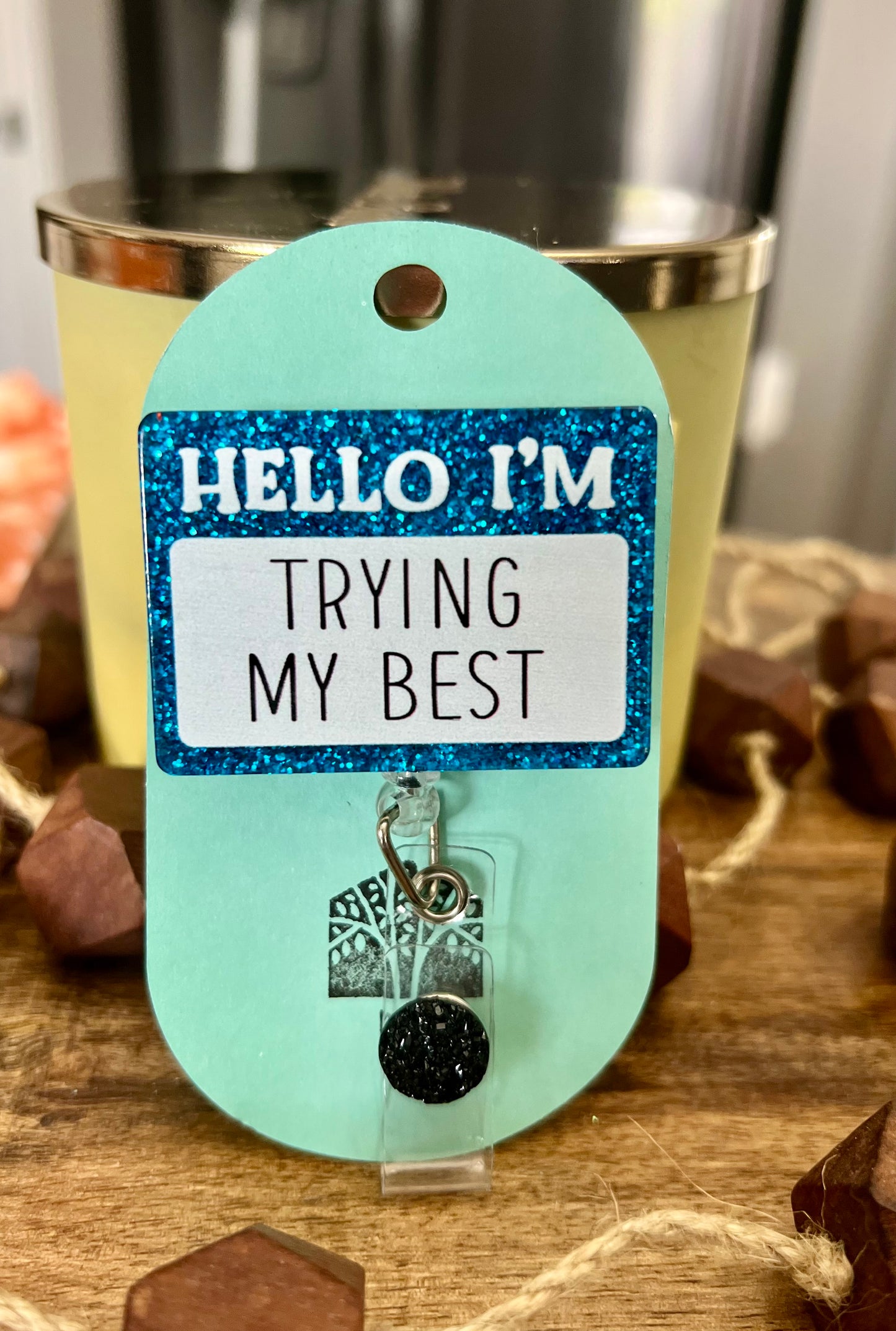 Hello I'm Trying My Best - Retractable Badge Clip