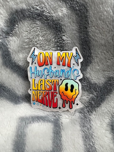 On My Husband's Last Nerve Badge Reel