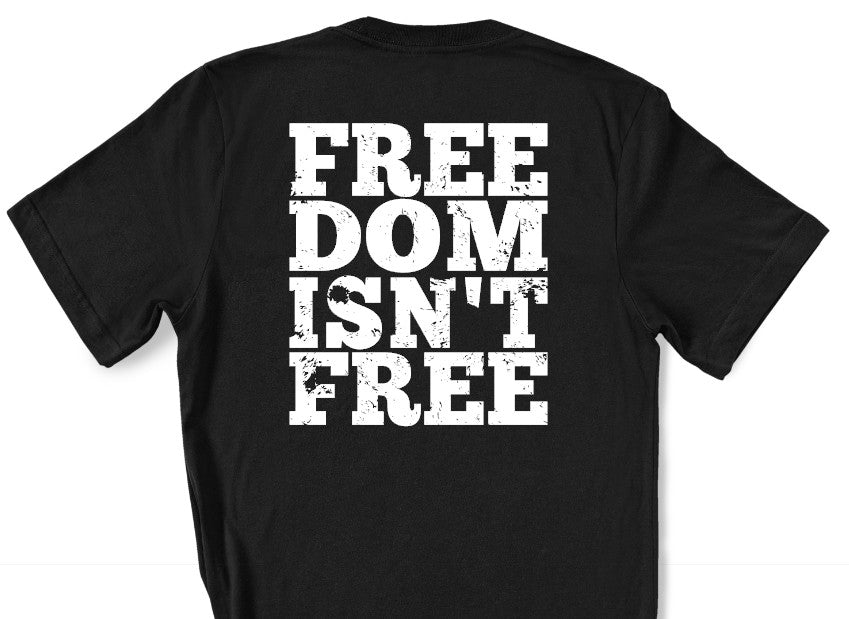 Freedom Isn't Free screenprint