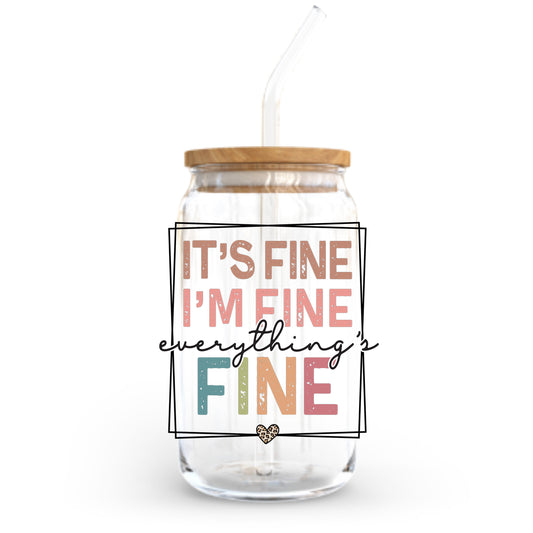 It's Fine I'm Fine Everything's Fine UV/DTF Decal