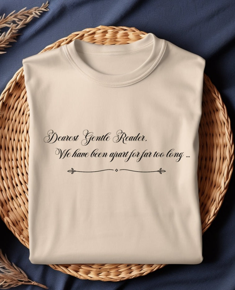 Dearest Gentle Reader T Shirt