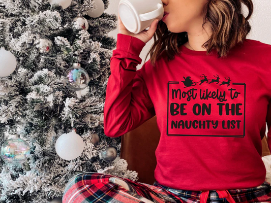 Most Likely To Be On The Naughty List  T-Shirt