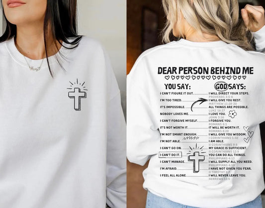 Dear Person Behind Me - God Says:  T-Shirt