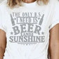 The Only B.S. I Need Is Beer and Sunshine  T-shirt