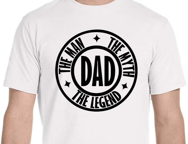 Dad - The Man, The Myth, The Legand  T-Shirt