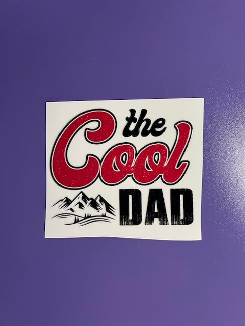 The Cool Dad  -UV/DTF Decal