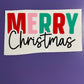 Merry Christmas  -UV/DTF Decal