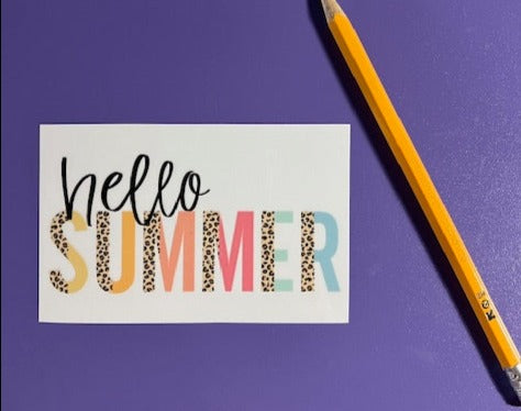 Hello Summer  -UV/DTF Decal