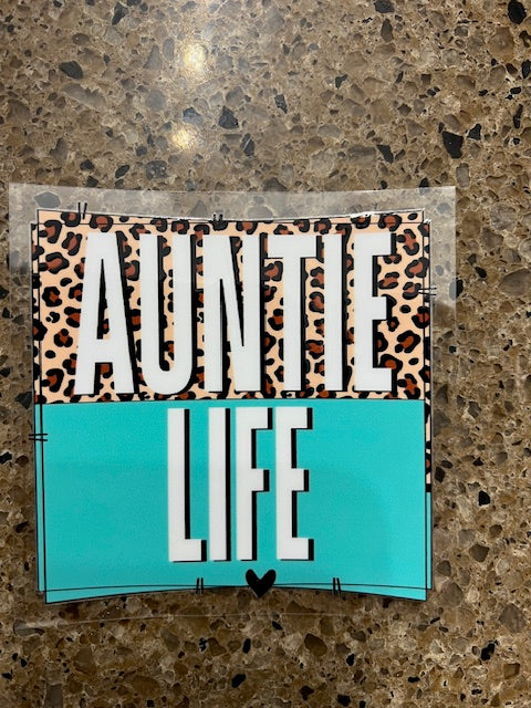 Auntie Life  -UV/DTF Decal