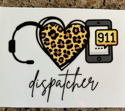 Dispatcher 911  - UV/DTF Decal