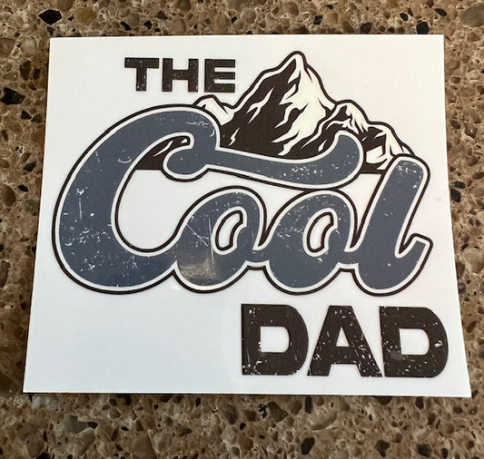 The Cool Dad  - UV/DTF Decal