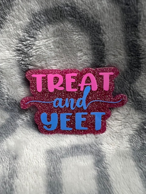 Treat and Yeet Badge Reel