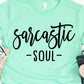 Sarcastic Soul T-shirt