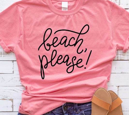 Beach Please T-shirt