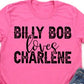 Billy Bob Loves Charlene T-shirt