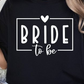 Bride To Be T-shirt