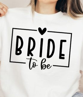 Bride To Be T-shirt