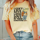 I Can't Live Laugh Love In These Conditions T-shirt