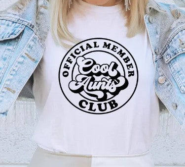 Official Member Of The Cool Aunts Club  T-shirt