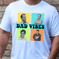 Dad Vibes  DTF transfer