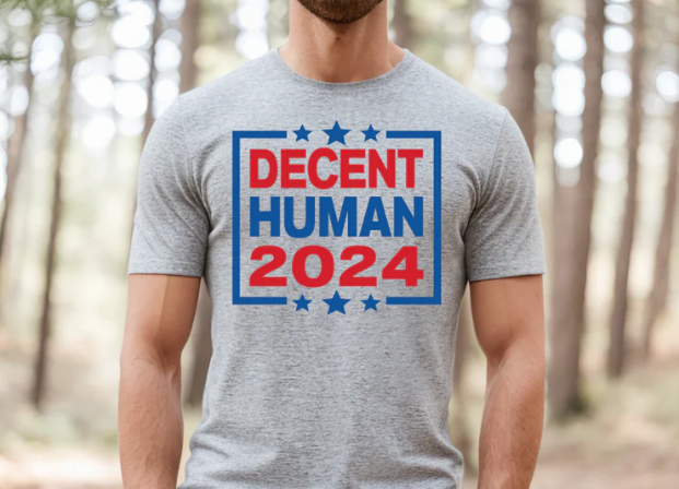 Decent Human 2024  T-shirt