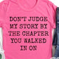 Don't Judge My Story By The Chapter You Walked In On T-shirt