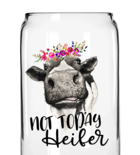 Not Today Heifer UV/DTF Decal