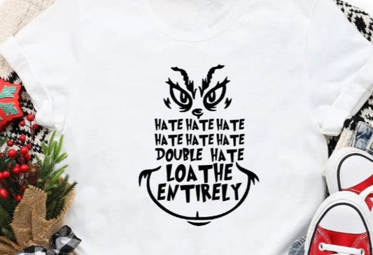 Hate Hate Hate Loathe Entirely  T-Shirt