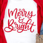 Merry & Bright T-Shirt