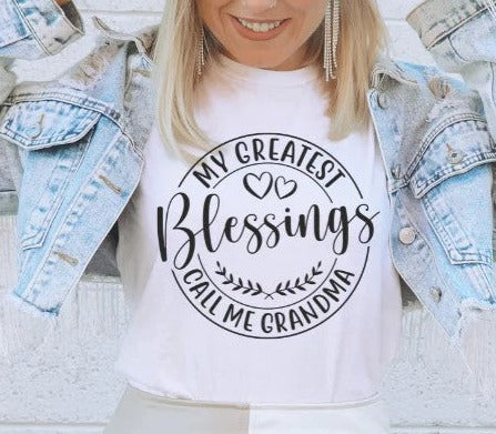 My Greatest Blessings Call Me Grandma T-shirt