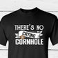 No Crying In Cornhole Shirt