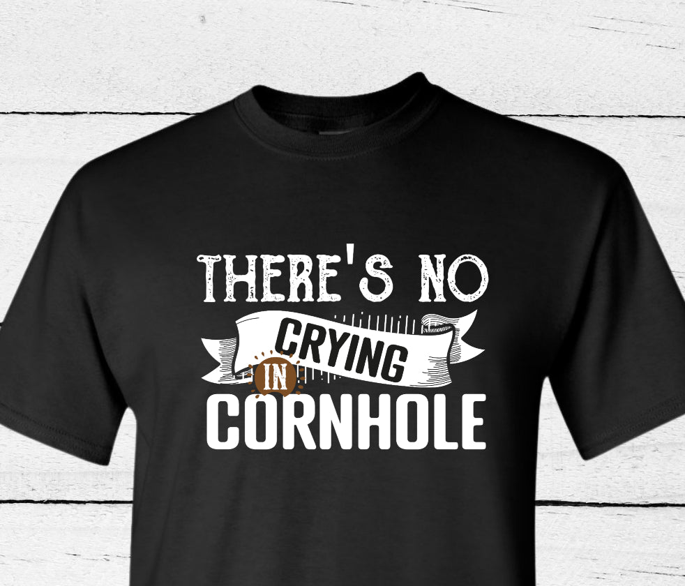 No Crying In Cornhole Shirt