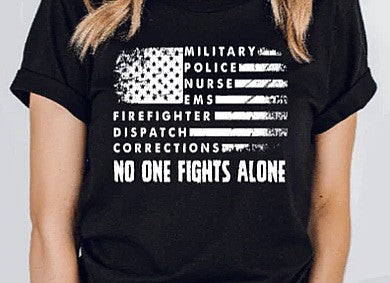 No One Fights Alone T-shirt