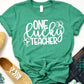 One Lucky Teacher T-shirt