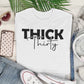 Thick Thirty T-shirt