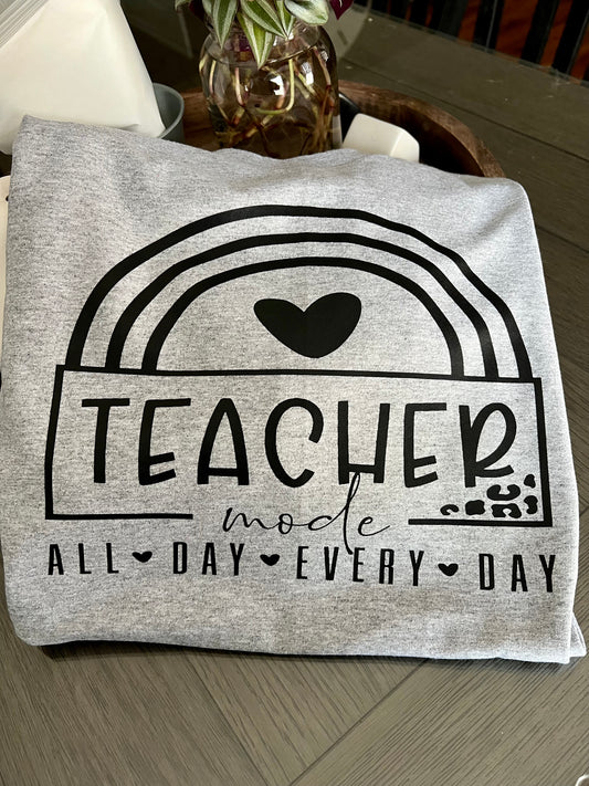 Teacher Mode - All Day Every Day T-shirt