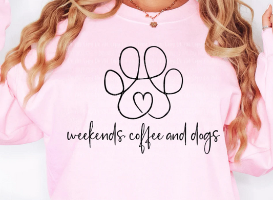 Weekends, Coffee & Dogs Paw T-shirt